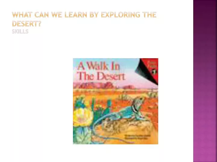 what can we learn by exploring the desert skills
