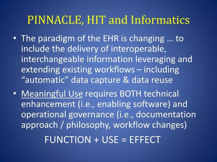 pinnacle hit and informatics