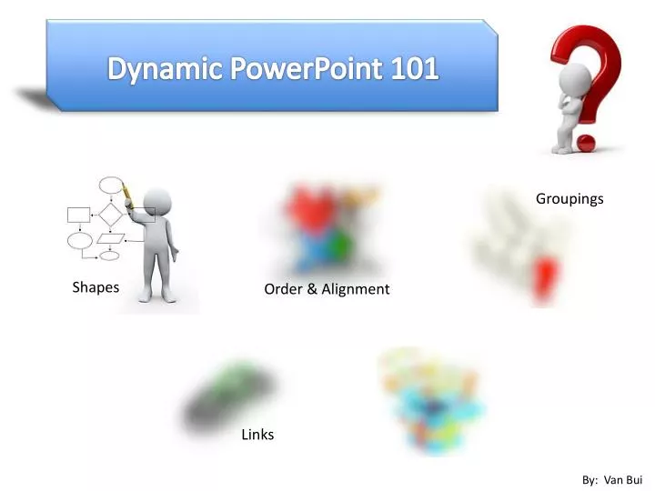 dynamic powerpoint 101