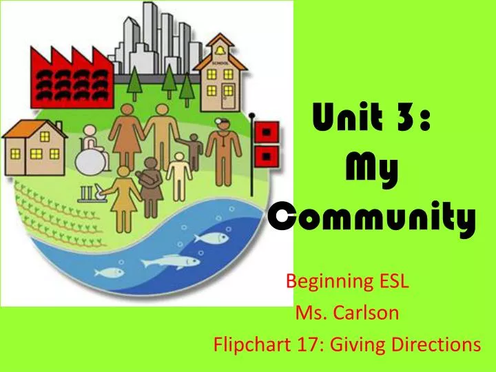 unit 3 my community