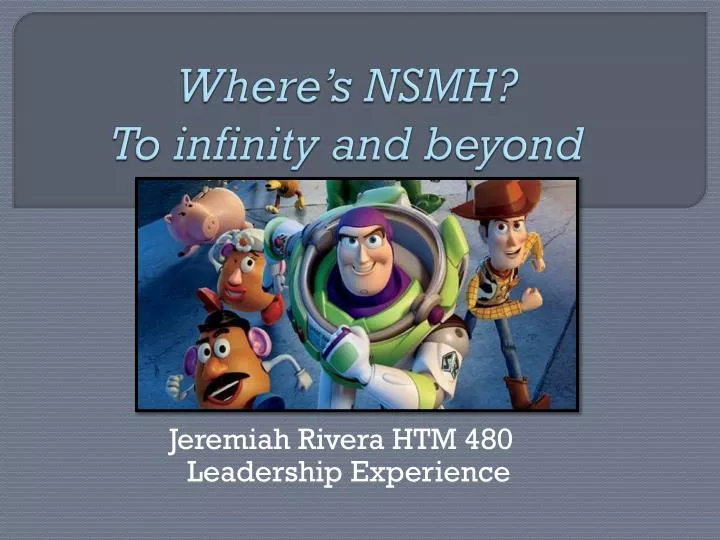 where s nsmh to infinity and beyond