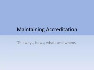 Maintaining Accreditation