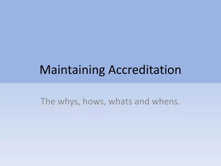 maintaining accreditation