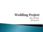 Wedding Project - slide 1