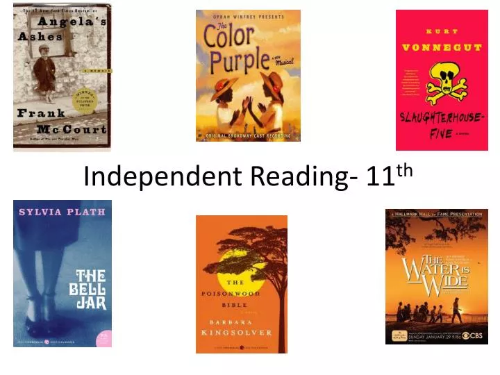 independent reading 11 th