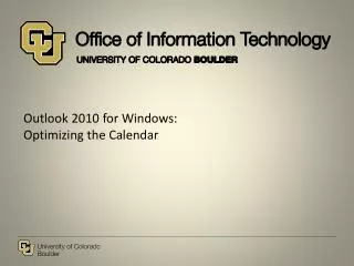 Outlook 2010 for Windows: O ptimizing the Calendar