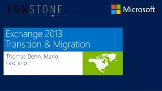 Exchange 2013 Transition &amp; Migration