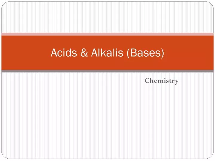 acids alkalis bases