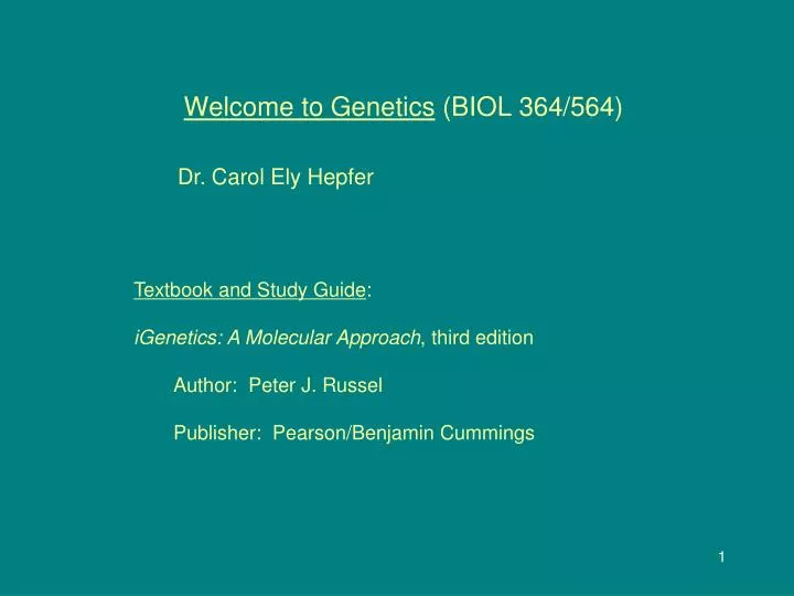 welcome to genetics biol 364 564