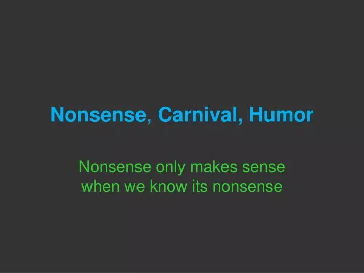 nonsense carnival humor