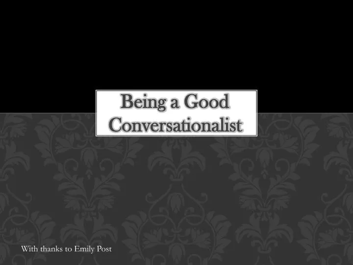 being a good c onversationalist