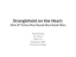 Stranglehold on the Heart: What 19 th Century Music Reveals About Gender Roles