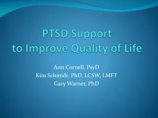 PTSD Support to Improve Quality of Life