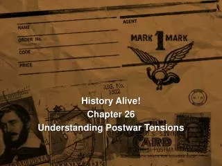 History Alive! Chapter 26 Understanding Postwar Tensions