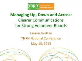 Managing Up, Down and Across: Clearer Communications for Strong Volunteer Boards
