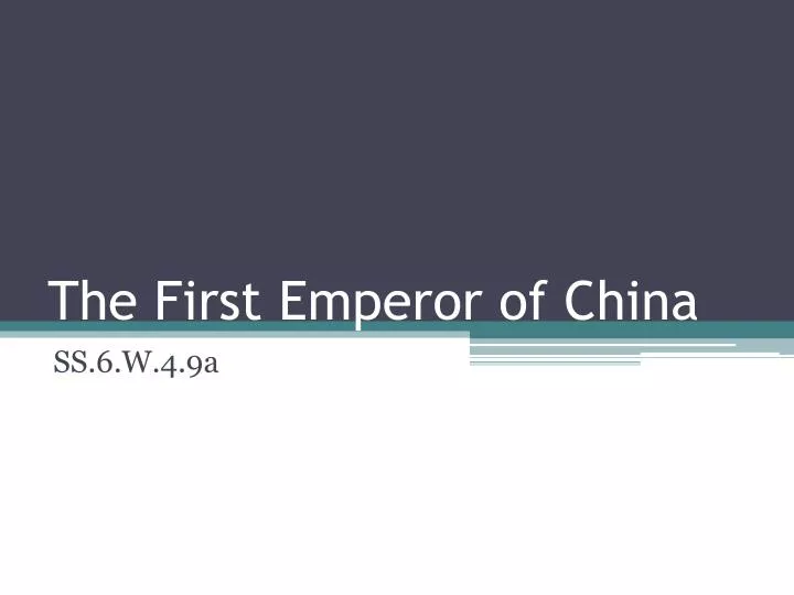 the first emperor of china
