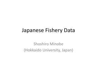 Japanese Fishery Data
