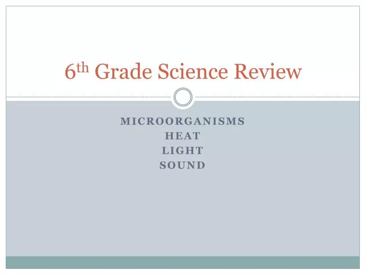 6 th grade science review