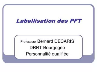labellisation des pft