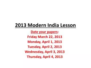2013 Modern India Lesson