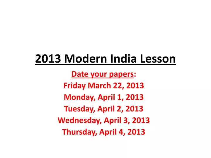 2013 modern india lesson