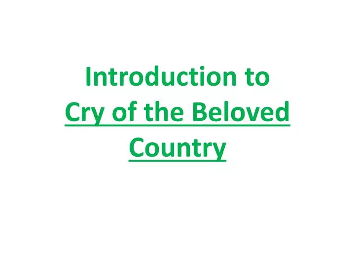 introduction to cry of the beloved country