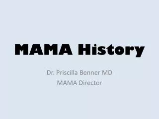 MAMA History