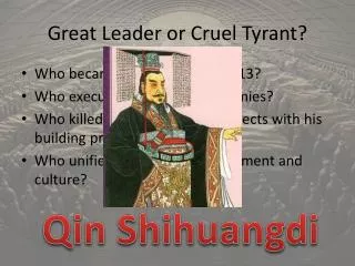 Great Leader or Cruel Tyrant?