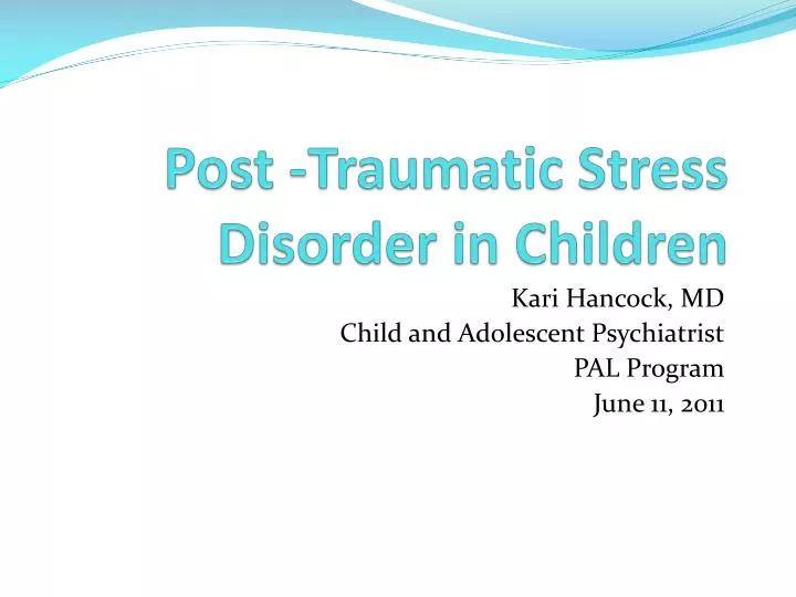 post traumatic stress disorder in children