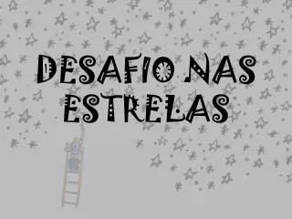desafio nas estrelas