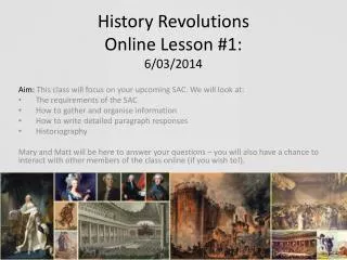 History Revolutions Online Lesson # 1: 6/03/2014