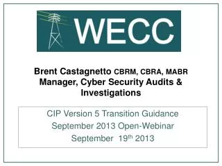 Brent Castagnetto CBRM , CBRA, MABR Manager, Cyber Security Audits &amp; Investigations