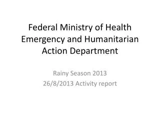 Federal Ministry of Health Emergency and Humanitarian Action Department