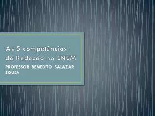 as 5 compet ncias da reda o no enem
