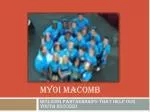 MYOI MACOMB - slide 1
