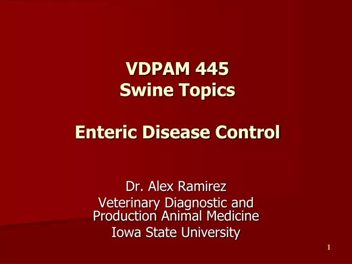 vdpam 445 swine topics enteric disease control