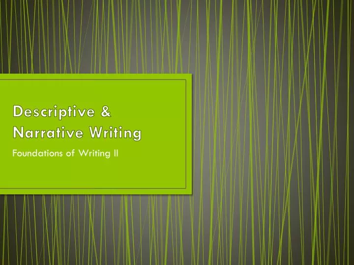 descriptive narrative writing