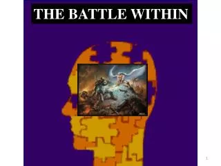 THE BATTLE WITHIN