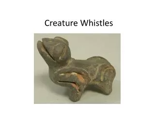 Creature Whistles