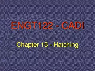 ENGT122 - CADI