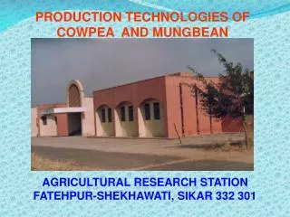 AGRICULTURAL RESEARCH STATION FATEHPUR-SHEKHAWATI, SIKAR 332 301