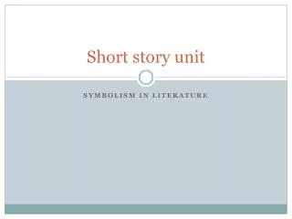 Short story unit