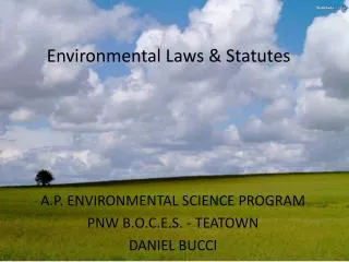 Environmental Laws &amp; Statutes