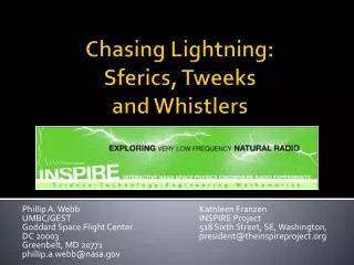 Chasing Lightning: Sferics , Tweeks and Whistlers