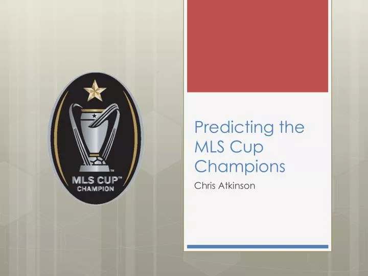 predicting the mls cup champions