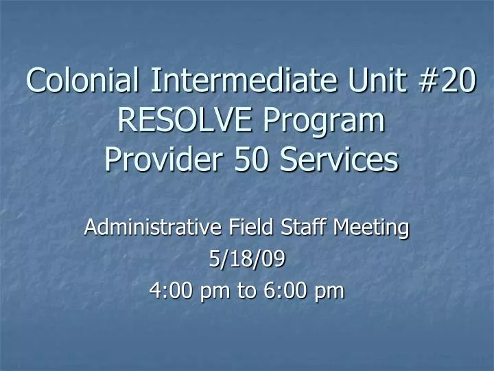 colonial intermediate unit 20 resolve program provider 50 services