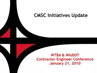 CMSC Initiatives Update