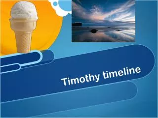 Timothy timeline