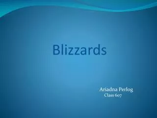 Blizzards