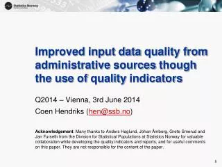 Improved input data quality from administrative sources though the use of quality indicators